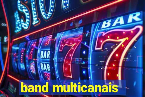 band multicanais